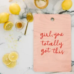Socoart Girl You Totally Got This Cutting Board Rectangle - Deny Designs