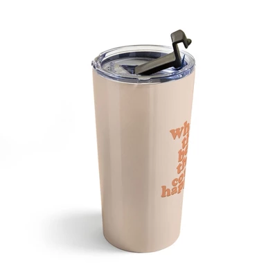 DirtyAngelFace Whats The Best That Could Happen Travel Mug 20 Oz Stainless Steel Travel Mug - Deny Designs 3 DirtyAngelFace Whats The Best That Could Happen Travel Mug 20 Oz Stainless Steel Travel Mug - Deny Designs