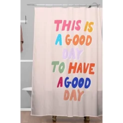 Rhianna Marie Chan This Is A Good Day To Have A Good Day Shower Curtain Pink - Deny Designs