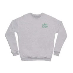 Phirst Stay Wild Sweatshirt - Deny Designs 13 Phirst Stay Wild Sweatshirt - Deny Designs -Deny Designs Shop GUEST def64b2b 91ce 4ea6 b0cb 824c04046bb0